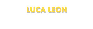 Der Vorname Luca Leon